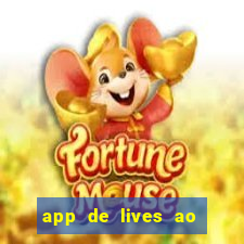 app de lives ao vivo 18